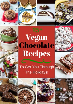 25+ Vegan Chocolate Recipes To Get You Through the Holidays!