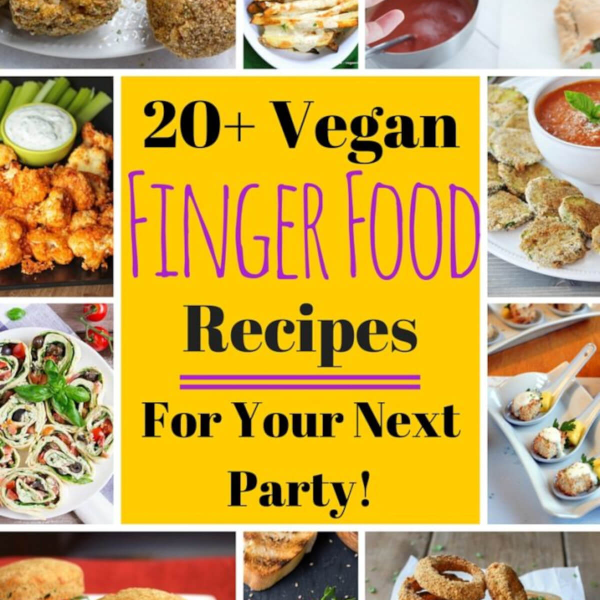 20+ Vegan Finger Food Recipes for your next party! | VeganFamilyRecipes.com | #appetizer #healthy #snacks