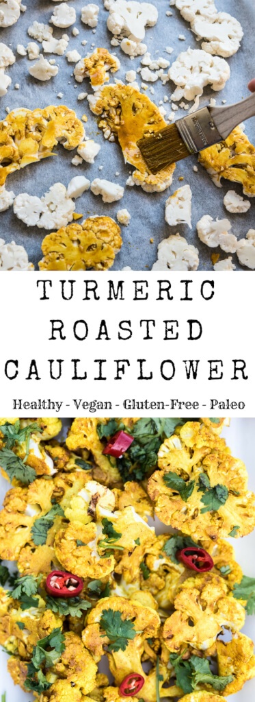 Turmeric Roasted Cauliflower Recipe Vegan Gluten-free Paleo and Healthy