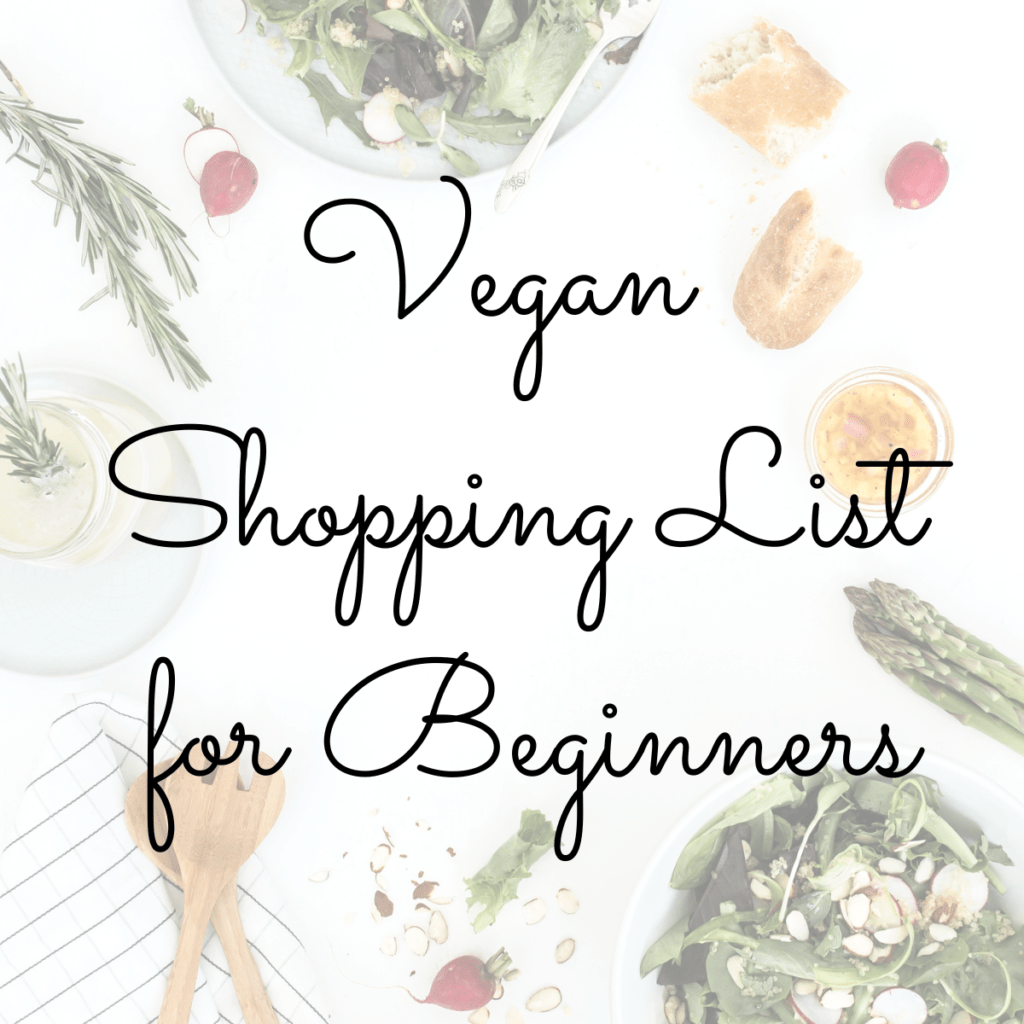 Vegan Shopping List for Beginners